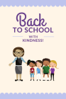 Celebrate the Start of a New School Year with Kindness