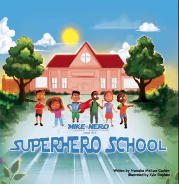 Mike Nero and The Superhero School