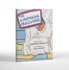 The Kindness Machine Cover Reveal!